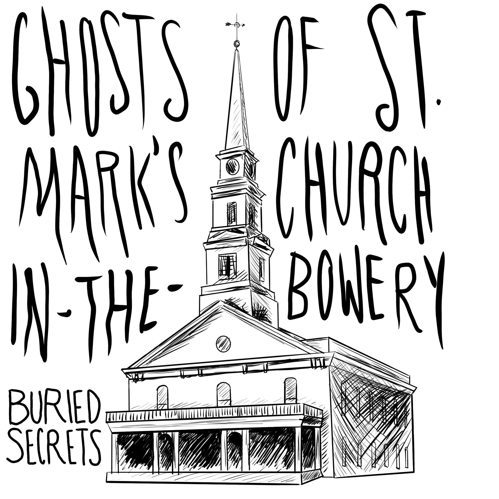 Haunted St. Mark's Church-in-the-Bowery