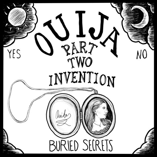Helen Peters and Ouida / Invention (Ouija Boards Part 2)