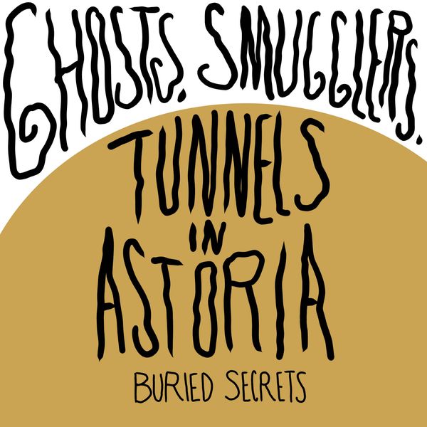 A Smuggler's Ghost and Tunnels in Astoria, NY (Haunted Astoria)